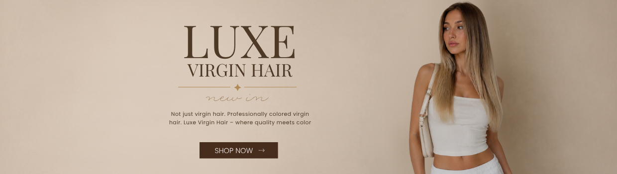 Luxe Virgin Hair Luxe Virgin Hair